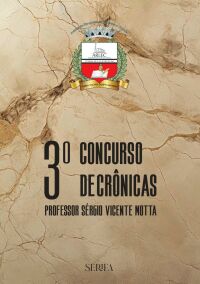 Imagem do produto 3º CONCURSO DE CRÔNICAS PROFESSOR SÉRGIO VICENTE MOTTA